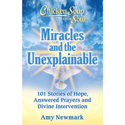 ISBN Chicken Soup for the Soul: Miracles and the Unexplainable book Health, mind & body English Paperback 352 pages