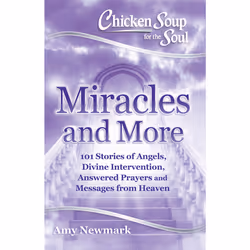 ISBN Chicken Soup for the Soul: Miracles and More, English, Trade Paperback, 384 pages