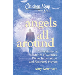 ISBN Chicken Soup for the Soul: Angels All Around book Religion English Paperback 352 pages