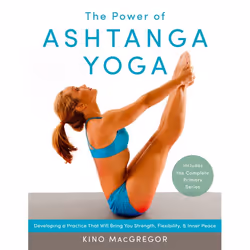 ISBN The Power of Ashtanga Yoga, Paperback, 240 pages