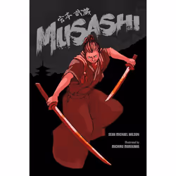 ISBN Musashi (A Graphic Novel), Fiction, English, Paperback, 176 pages