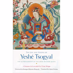 ISBN The Life and Visions of Yeshé Tsogyal, Paperback, 224 pages