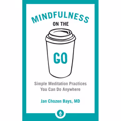 ISBN Mindfulness on the Go, Paperback, 152 pages