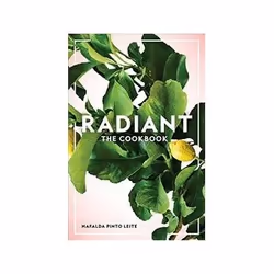 ISBN Radiant: The Cookbook, Health, mind & body, English, 288 pages