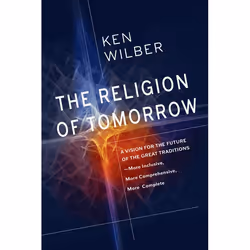 ISBN The Religion of Tomorrow, Paperback, 816 pages