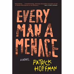 Allen & Unwin Every Man a Menace, Fiction, English, Paperback, 288 pages