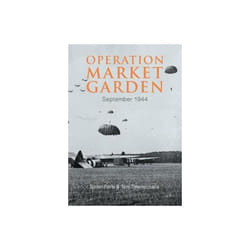 Operation Market Garden by Forty & SimonTimmermans & Tom