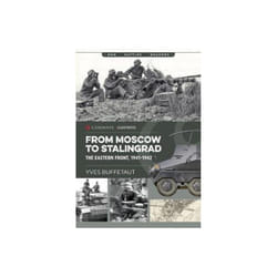 From Moscow to Stalingrad by Buffetaut & Yves