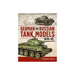 German and Russian Tank Models 1939-45 by Eens & Mario