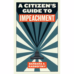 ISBN A Citizen’s Guide to Impeachment, Paperback, 160 pages