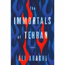 ISBN The Immortals of Tehran, English, Paperback, 400 pages