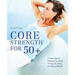 ISBN Core Strength for 50+ book Health, mind & body English Paperback 144 pages