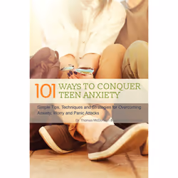 ISBN 101 Ways to Conquer Teen Anxiety, Psychology, English, Paperback, 200 pages