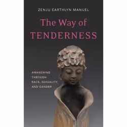 ISBN The Way of Tenderness, English, Trade Paperback, 152 pages