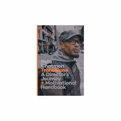 ISBN Transitions : A Director's Journey and Motivational Handbook, English, Paperback