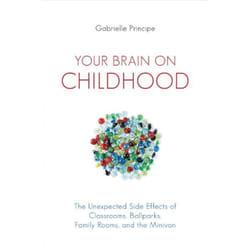 ISBN Your Brain on Childhood