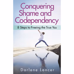 ISBN Conquering Shame and Codependency, English, Trade Paperback, 248 pages