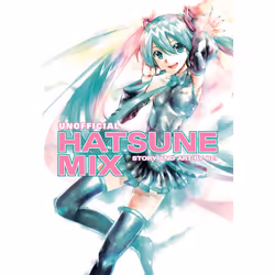 ISBN Unofficial Hatsune Mix, Fiction, English, Paperback, 480 pages