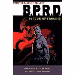 ISBN B.P.R.D: Plague of Frogs Volume 3, Fiction, English, Paperback, 448 pages