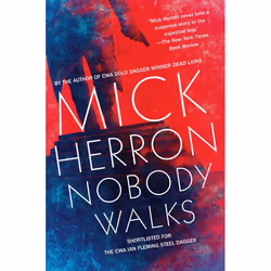 ISBN Nobody Walks, Fiction, English, Paperback, 336 pages