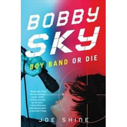ISBN Bobby Sky : Boy Band or Die book Children's English 288 pages