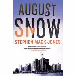 ISBN August Snow, Fiction, English, Paperback, 320 pages