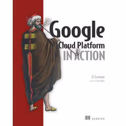 ISBN Google Cloud Platform in Action, English, Paperback, 632 pages