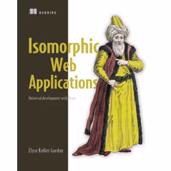 ISBN Isomorphic Web Applications, English, Paperback, 320 pages