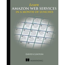 ISBN Learn Amazon Web Services in a Month of Lunches