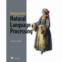 ISBN Getting Started with Natural Language Processing, Science Fiction, English, Paperback, 456 pages