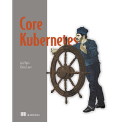 ISBN Core Kubernetes book English Paperback 336 pages