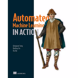 ISBN Automated Machine Learning in Action, Science Fiction, English, Paperback, 336 pages