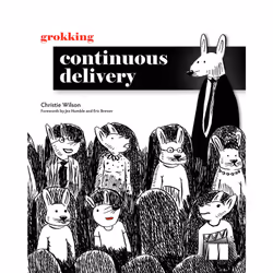 ISBN Grokking Continuous Delivery, English, Paperback, 300 pages