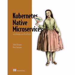 ISBN Kubernetes Native Microservices with Quarkus and MicroProfile, English, Paperback, 328 pages