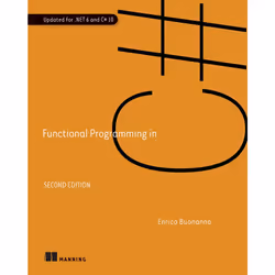 ISBN Functional Programming in C#, Second Edition, English, Paperback, 448 pages