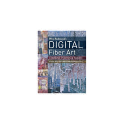 Wen Redmond's Digital Fiber Art: Combine Photos & Fabric - Create Your Own Mixed-Media Masterpiece