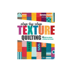 Step-by-Step Texture Quilting by Cameli & Christina