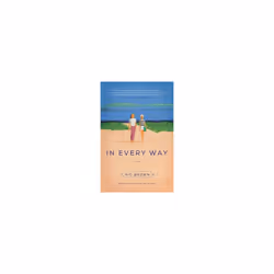 In Every Way by Brown & Nic