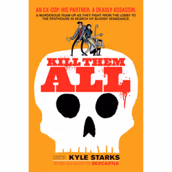ISBN Kill Them All, English, Trade Paperback, 184 pages