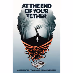 ISBN At the End of Your Tether, Literary fiction, English, Paperback, 136 pages