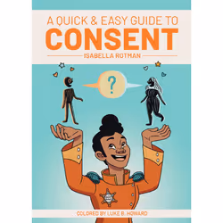 ISBN A Quick & Easy Guide to Consent, Society, English, Paperback, 80 pages