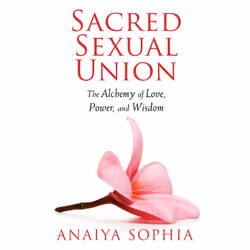 ISBN Sacred Sexual Union, English, Trade Paperback, 240 pages