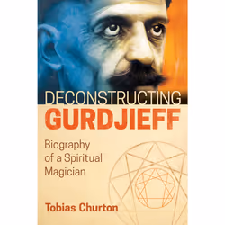 ISBN Deconstructing Gurdjieff, English, Hardcover, 368 pages