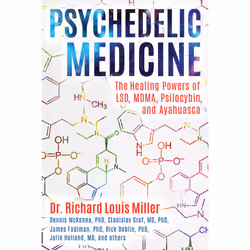ISBN Psychedelic Medicine, English, Trade Paperback, 256 pages