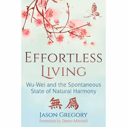 ISBN Effortless Living, English, Trade Paperback, 208 pages