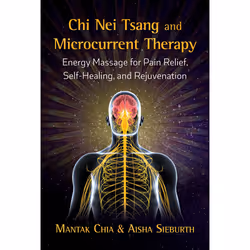 ISBN Chi Nei Tsang and Microcurrent Therapy, Health, mind & body, English, Paperback, 192 pages