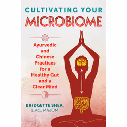ISBN Cultivating Your Microbiome, Health, mind & body, English, Paperback, 240 pages