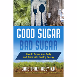 ISBN Good Sugar, Bad Sugar, Health, mind & body, English, Paperback, 176 pages