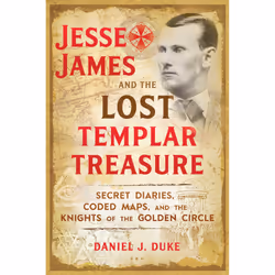 ISBN Jesse James and the Lost Templar Treasure, Society, English, Paperback, 160 pages