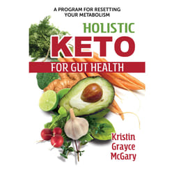ISBN Holistic Keto for Gut Health book Health, mind & body English Paperback 272 pages